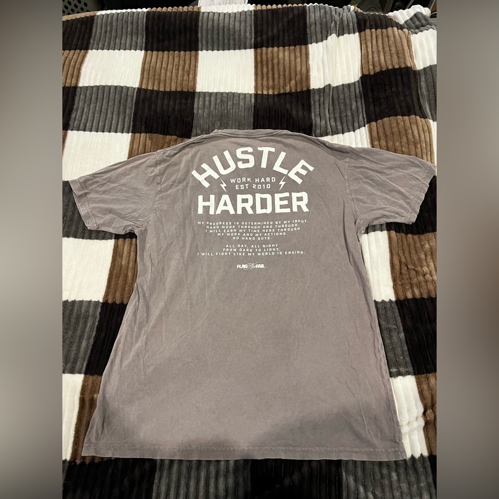 Flag nor Fail - hustle harder t-shirt